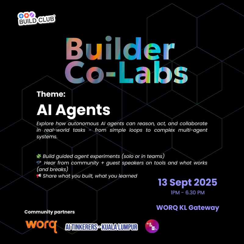 Cover Image for Build Club KL Co-Labs: AI Agents