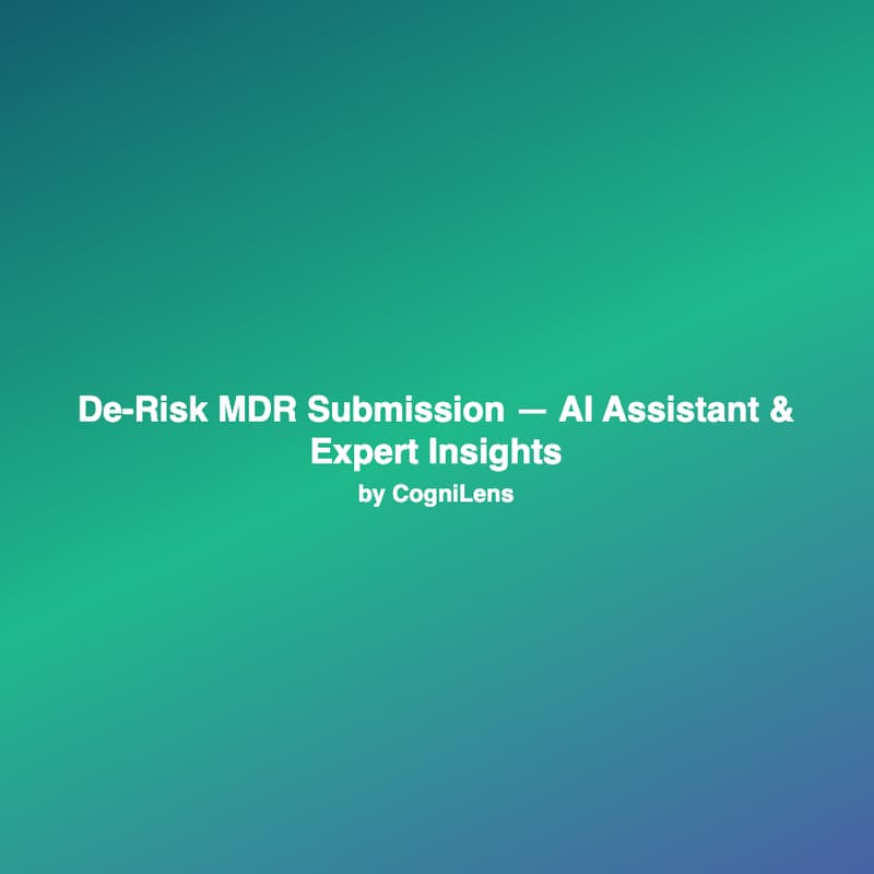 Cover Image for De-Risk MDR Submission — AI Assistant & Expert Insights
