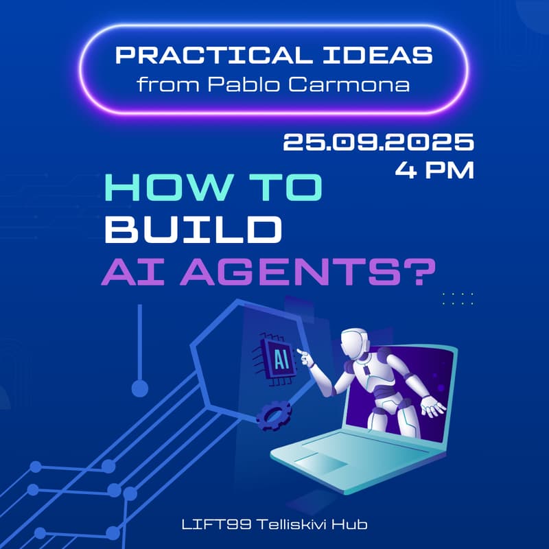 Cover Image for "How to Build AI Agents?" Practical ideas from Pablo Carmona