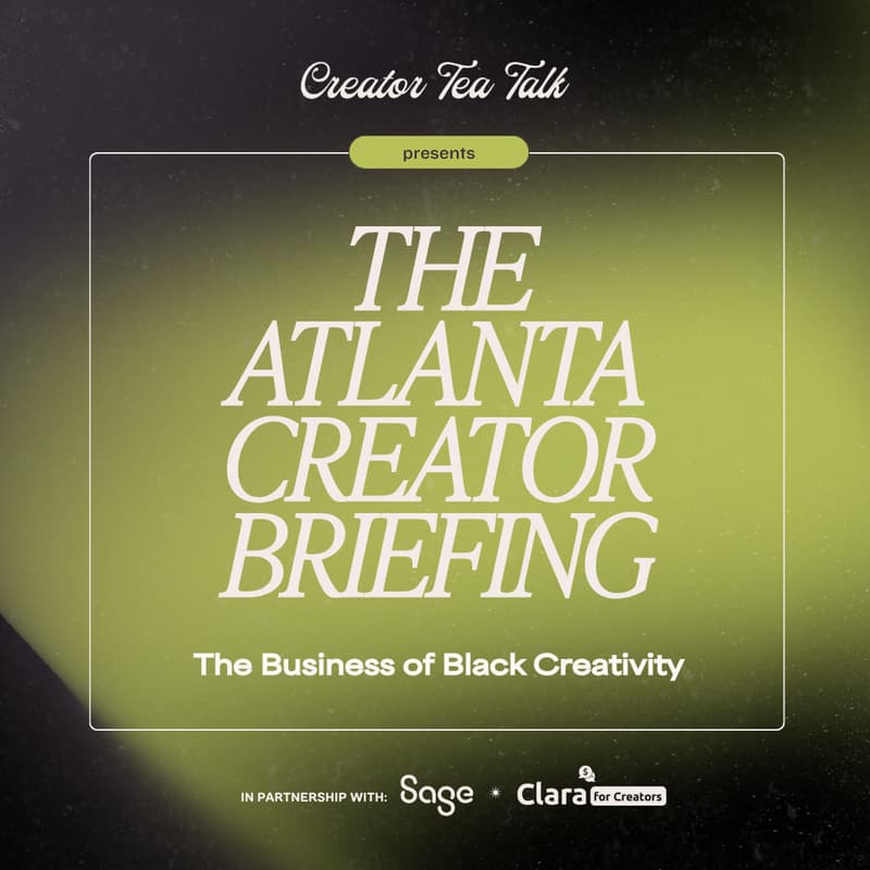 Cover Image for The Atlanta Creator Briefing: The Business of Black Creativity