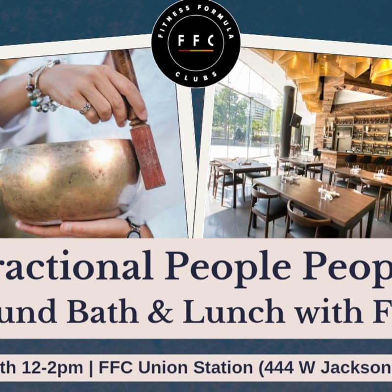 Cover Image for Chicago FPP Sound Bath & Lunch with FFC