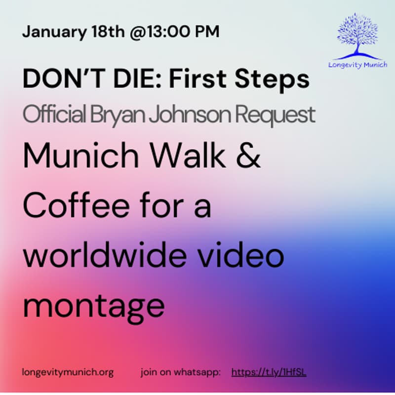 Cover Image for DON’T DIE: First Steps – Official Bryan Johnson Request (Munich Walk & Coffee)