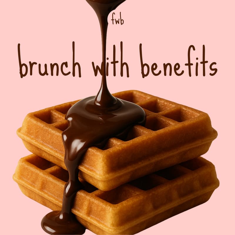 Cover Image for fwb 🧇 brunch with benefits