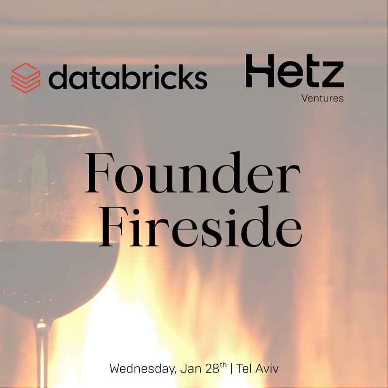 Cover Image for Founder Fireside with Databricks & Hetz Ventures