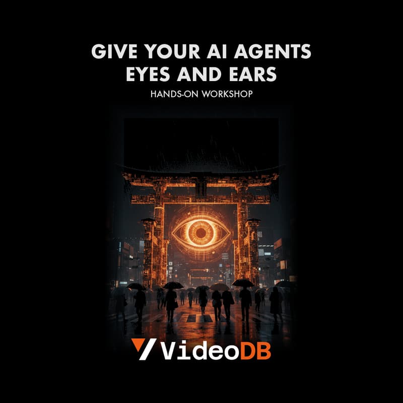 Cover Image for Hands-on Workshop: Give your AI Agents Eyes and Ears