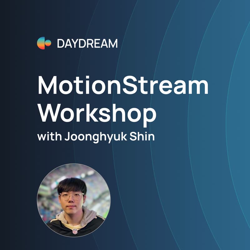 Cover Image for MotionStream Workshop with Joonghyuk Shin