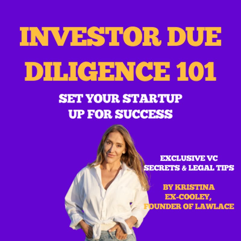 Cover Image for Investor Due Diligence 101: Set Your Startup Up for Success.