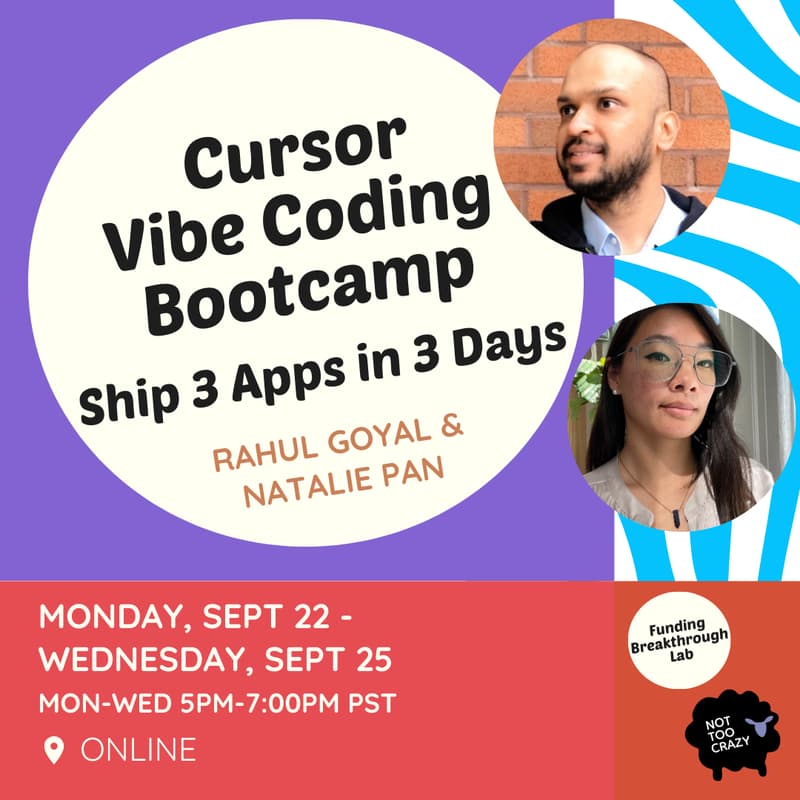 Cover Image for Cursor Vibe Coding Bootcamp: Ship 3 Apps over 3 days