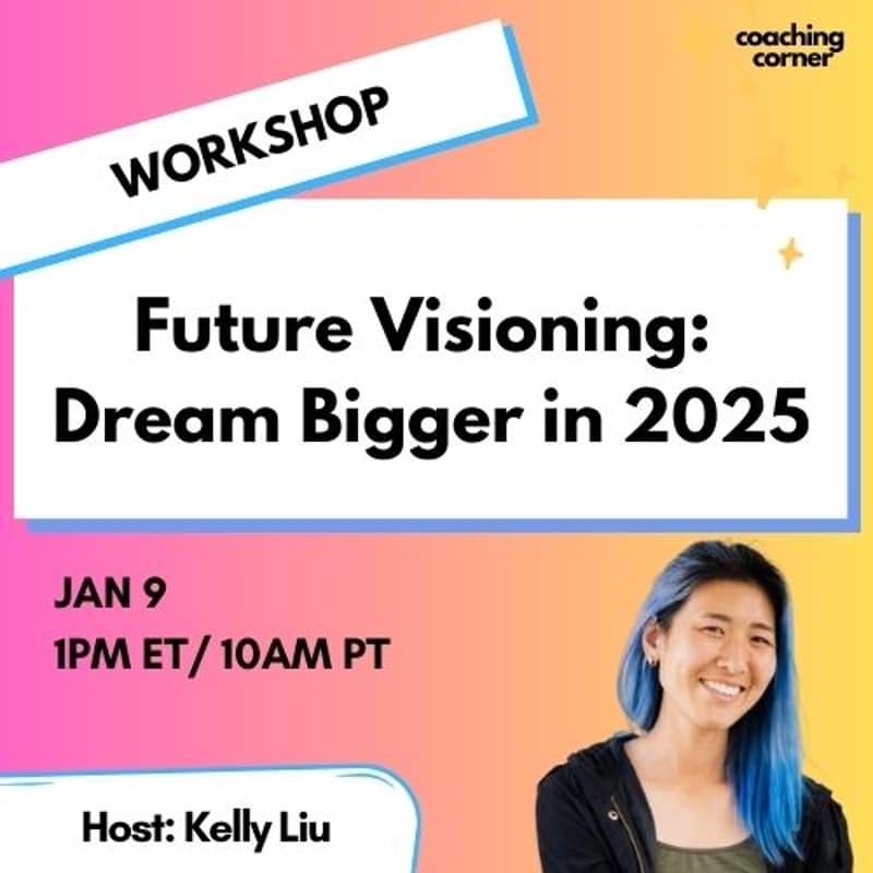 Cover Image for [Workshop] Future Visioning: Dreaming Bigger in 2025