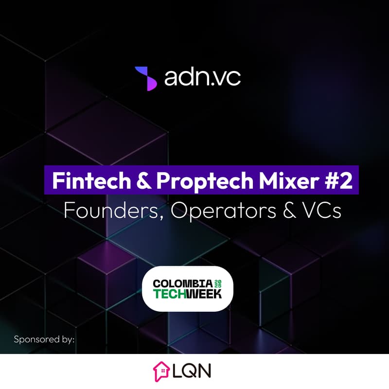 Cover Image for Fintech & Proptech Mixer X adn.vc 🧬