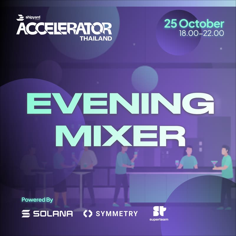 Cover Image for Solana Accelerator Thailand: Evening Mixer