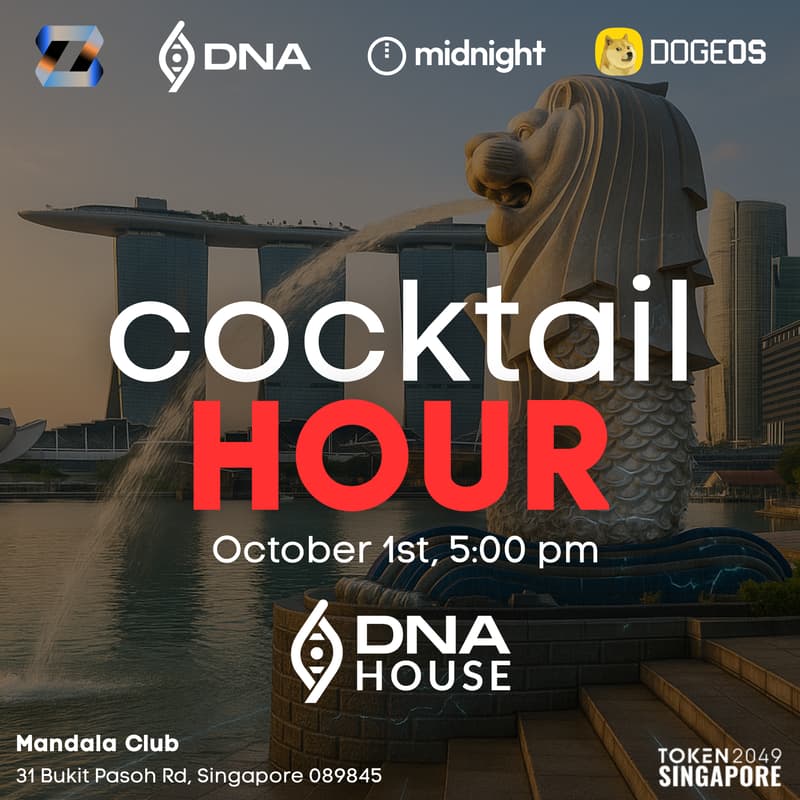 Cover Image for COCKTAIL HOUR Day 1, at DNA House at TOKEN2049 with Zeebu, Midnight, DogeOS & DNA | Wednesday, Oct 1st, 2025.