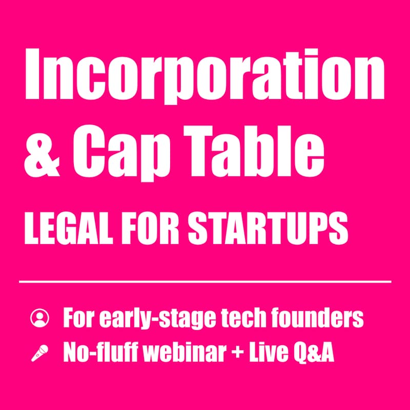 Cover Image for LEGAL FOR STARTUPS: Incorporation & Cap Table