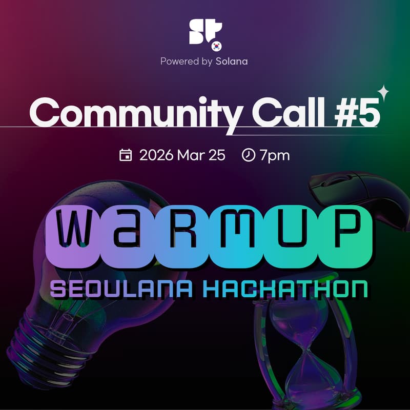 Cover Image for Superteam Korea Community Call #5 - WarmUp to Win at Colosseum