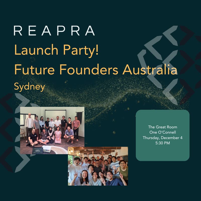 Cover Image for Reapra Launch Party: Finding Future Founders Australia (Sydney)