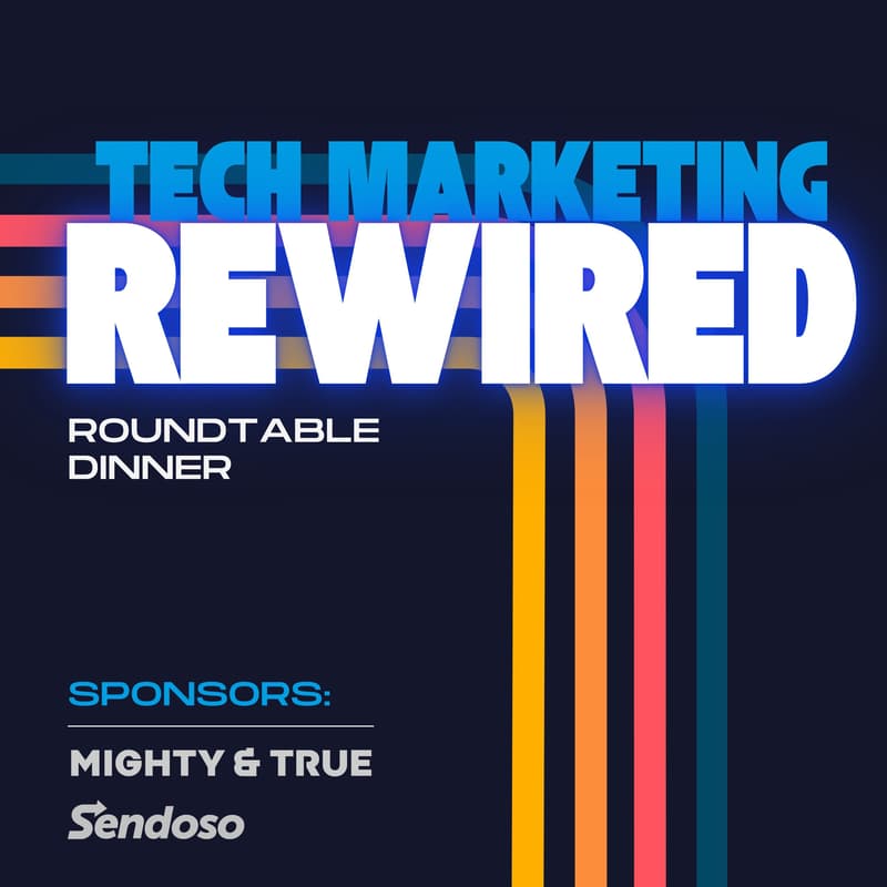 Cover Image for Tech Marketing Rewired - Dallas Leadership Dinner