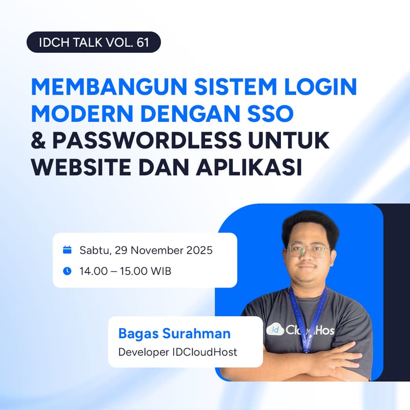 Cover Image for Membangun Sistem Login Modern dengan SSO & Passwordless untuk Website dan Aplikasi- #IDCHTalk Vol. 61