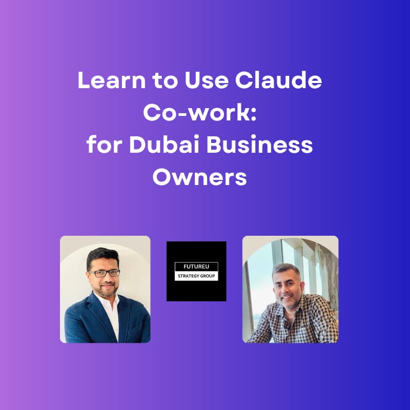 Cover Image for Learn Claude Co-work: Meetup for Dubai Business Owners