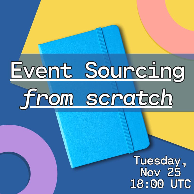 Cover Image for Java Event-Sourcing from Scratch
