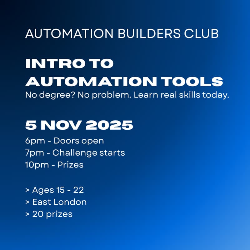 Cover Image for Automation Builders Club - £100 Hackathon