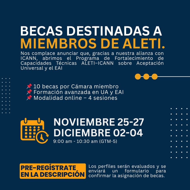 Cover Image for Pre-registro programa de Becas Técnicas ALETI–ICANN sobre Aceptación Universal