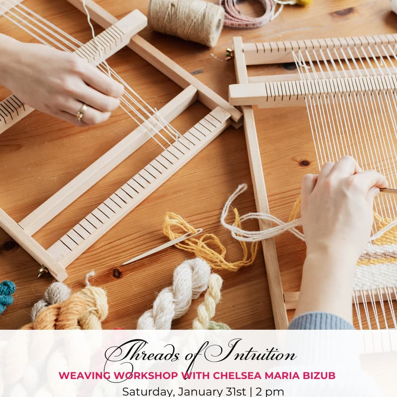 Cover Image for Threads of Intuition weaving workshop with Chelsea Maria Bizub