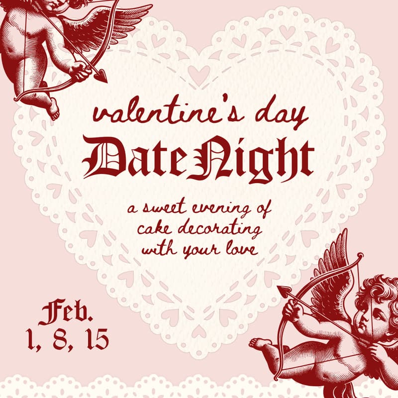 Cover Image for Feb 1: Saint Street Cakes Date Night