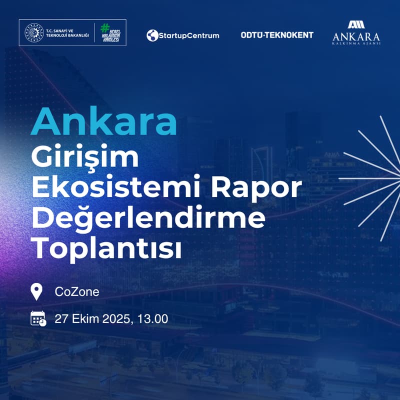 Cover Image for Ankara Girişim Ekosistemi Rapor Değerlendirme Toplantısı