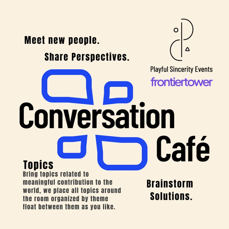 Cover Image for Conversation Café — A Playful Sincerity Event