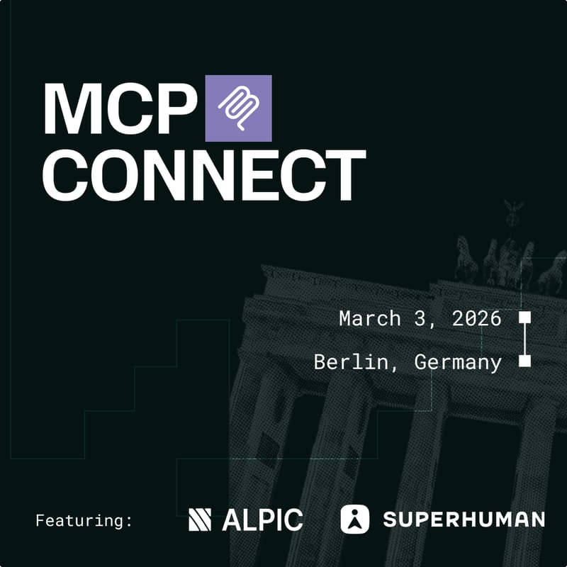 Cover Image for MCP Connect Berlin with Superhuman & Alpic
