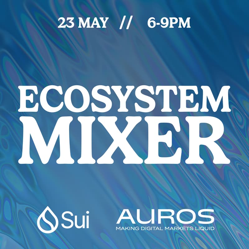 Cover Image for Auros x Sui Ecosystem Mixer