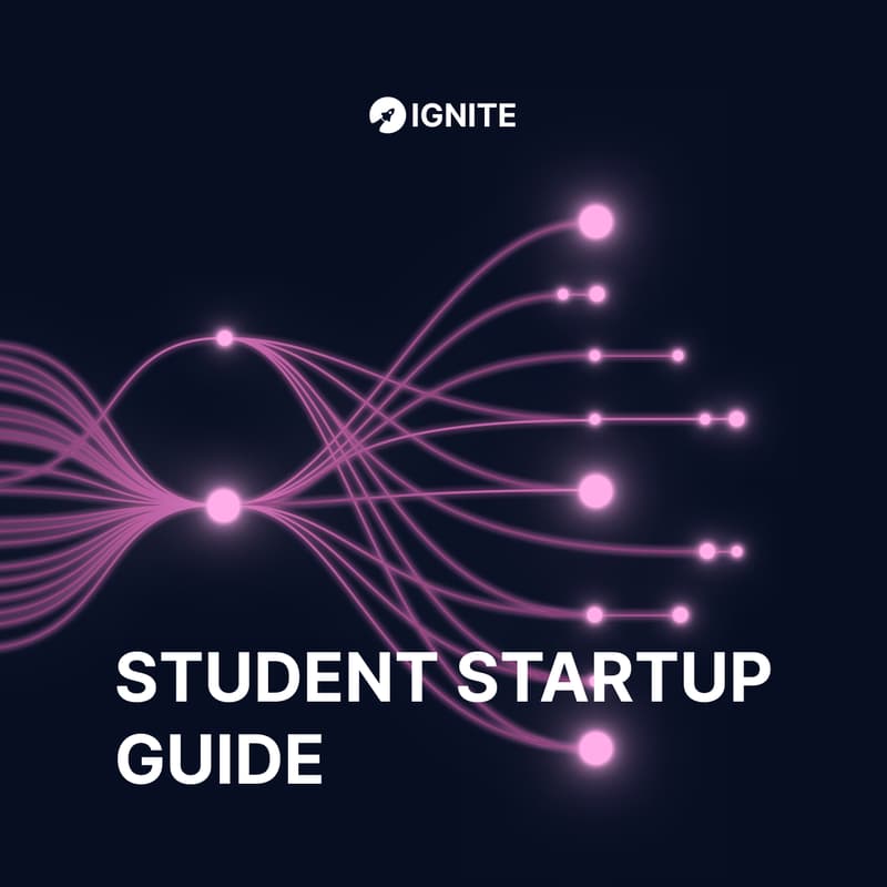 Cover Image for IGNITE Student Startup Guide Event