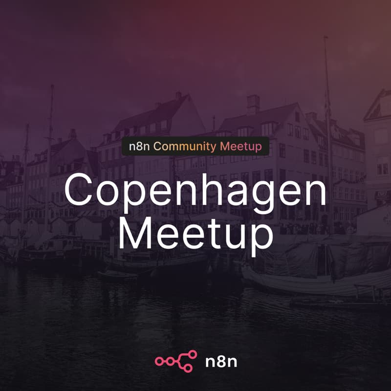 Cover Image for n8n Copenhagen: From idea to working flow