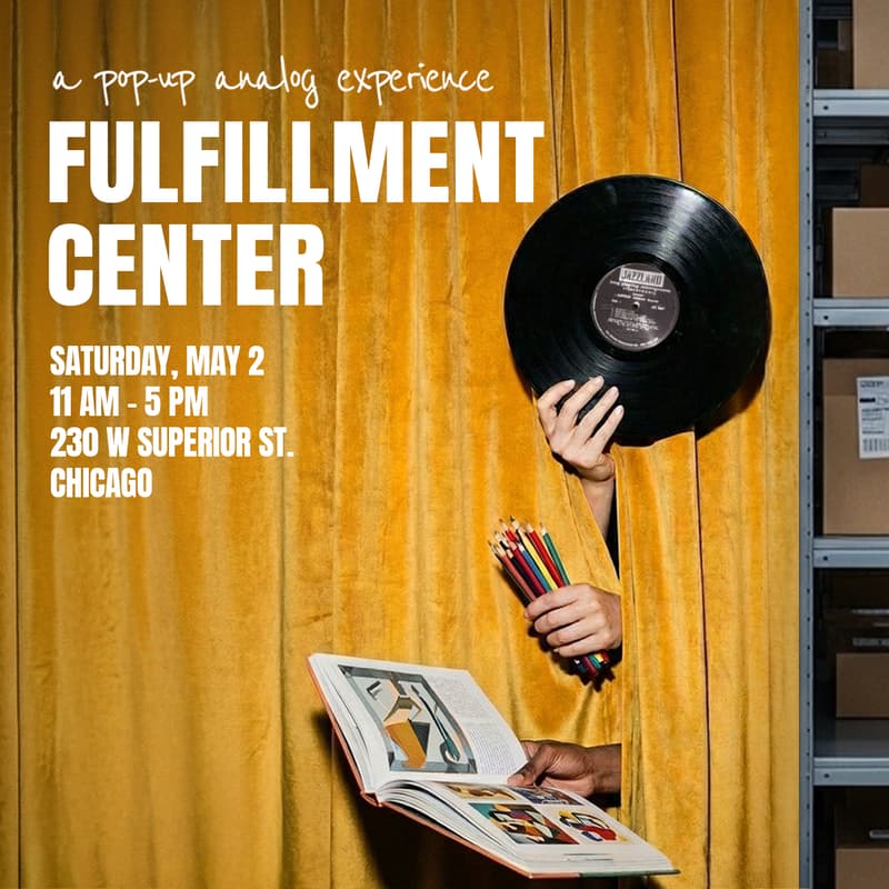 Cover Image for Fulfillment Center: A pop-up analog experience
