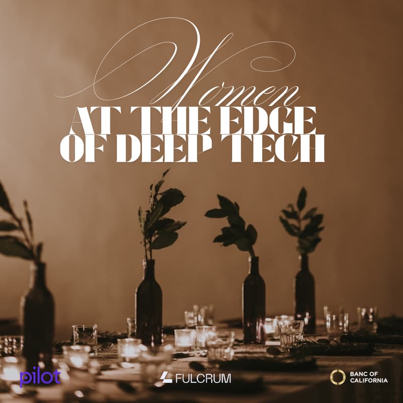 Cover Image for Curated Dinner for Women at the Edge of Deep Tech