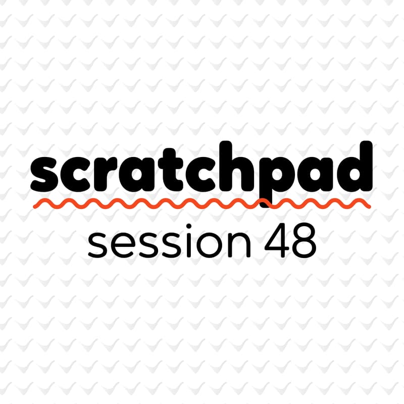 Cover Image for Scratchpad Chicago: Session 48