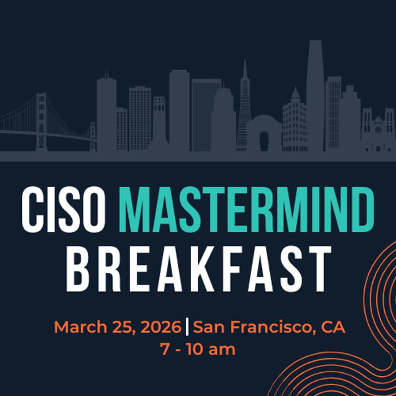 Cover Image for CISO Executive Breakfast with Michael Piacente