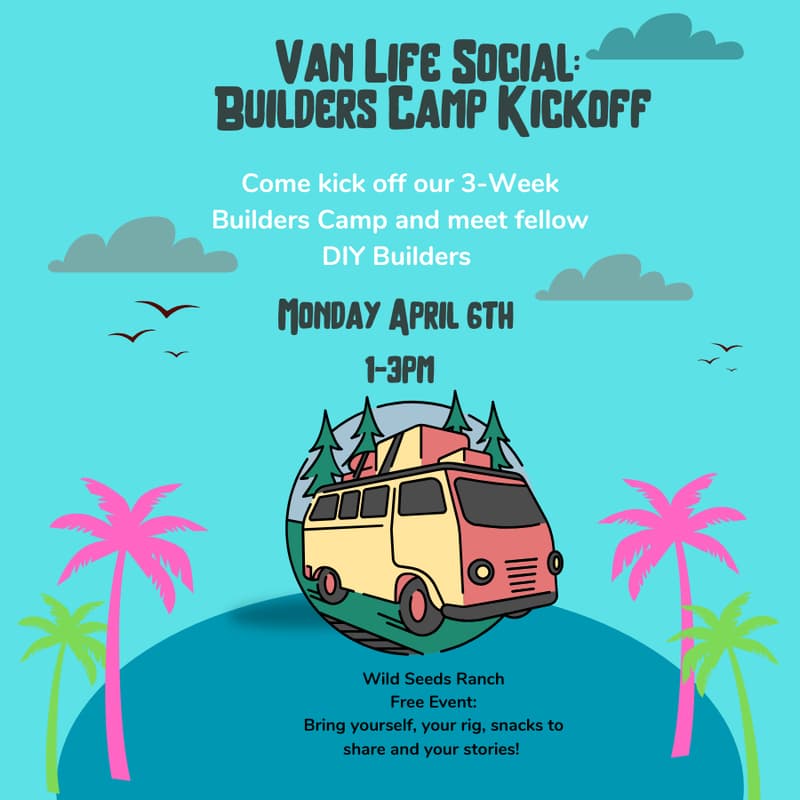 Cover Image for Van Life Social: Builders Camp Kickoff