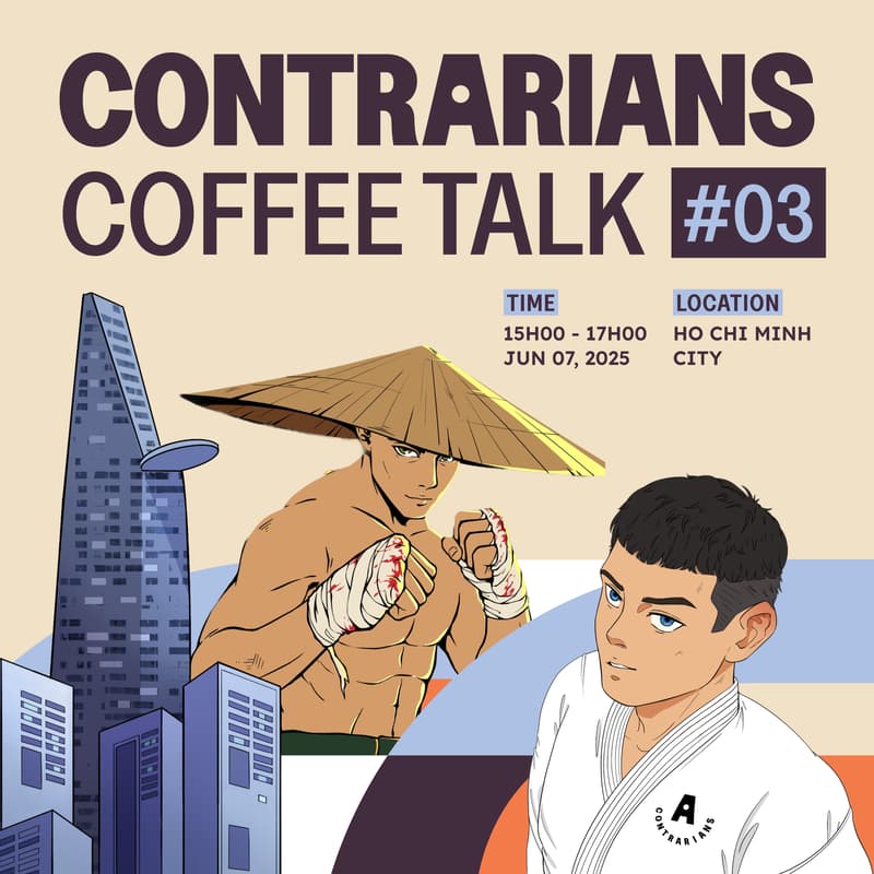 Cover Image for Contrarians Coffee Talk #03 - HCMC