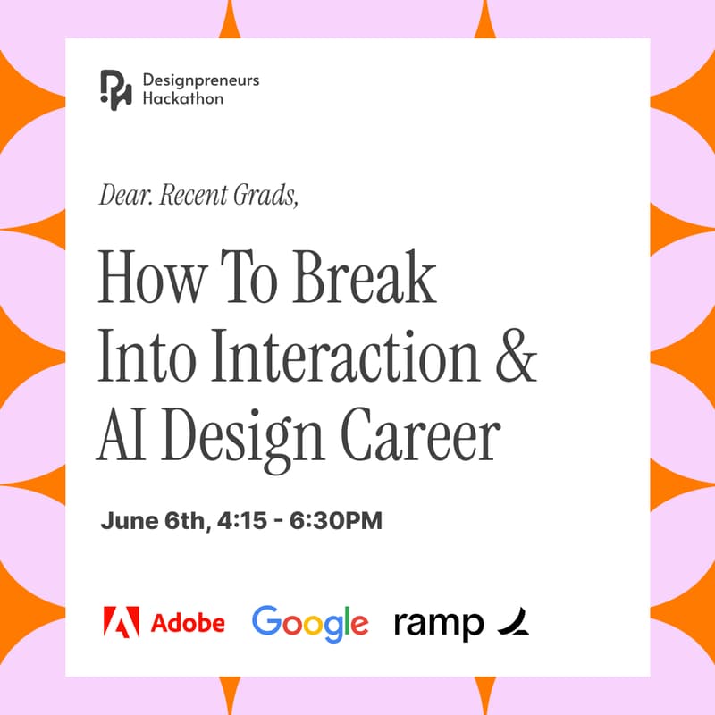 Cover Image for Dear Recent Grads: How To Break Into Interaction & AI Design Career