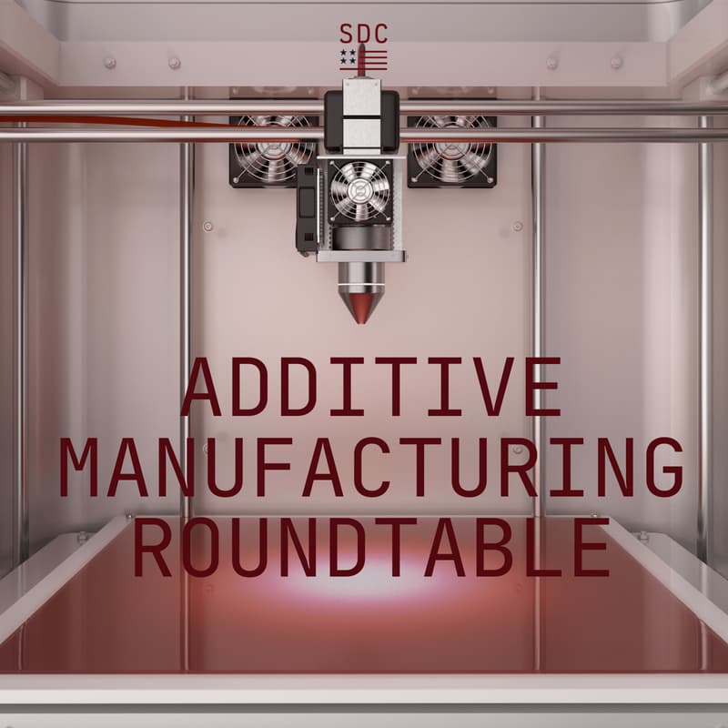 Cover Image for Additive Manufacturing Roundtable