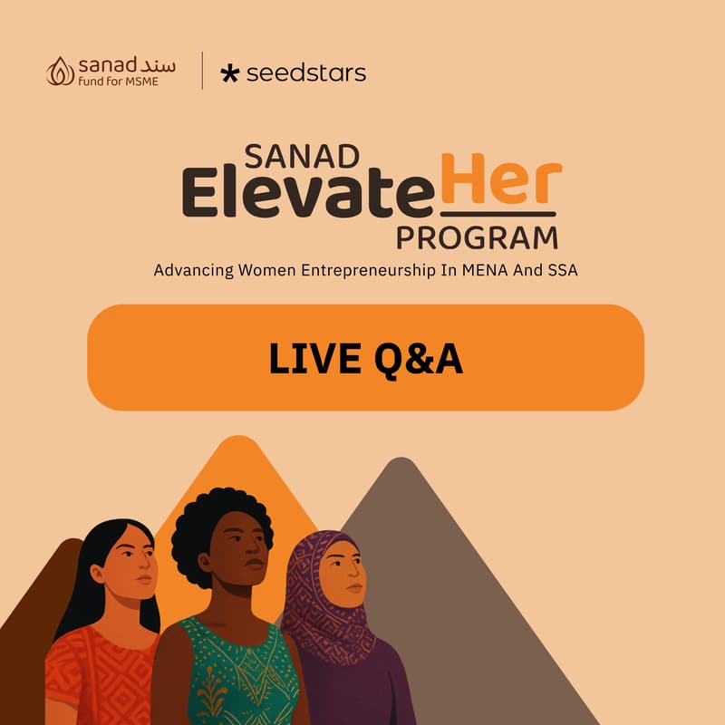 Cover Image for SANAD ElevateHer Program - LIVE Q&A