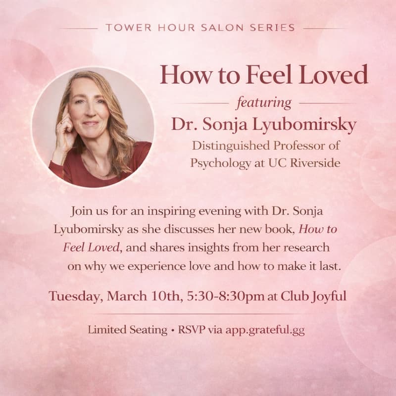 Cover Image for How to Feel Loved w/ Dr. Sonja Lyubomirksy