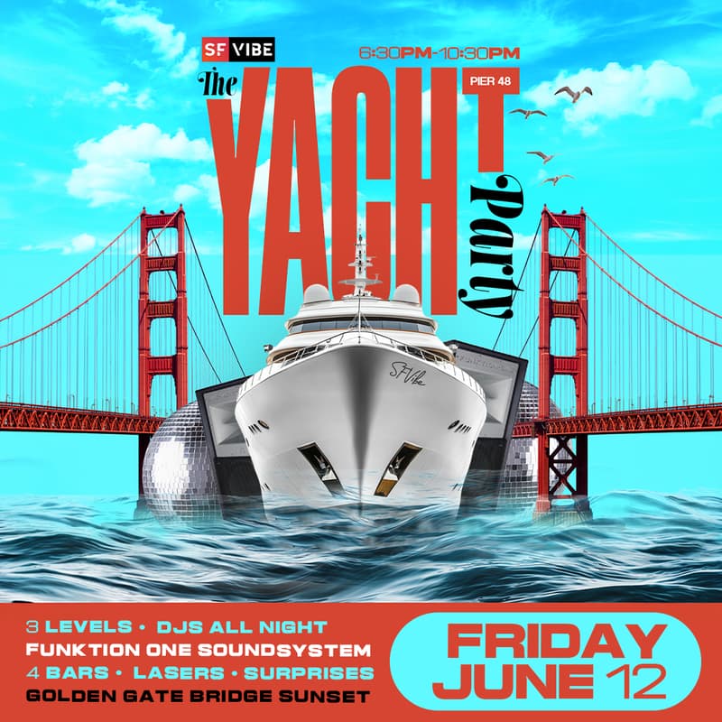 Cover Image for SFVibe presents: Yacht Party. June 12.