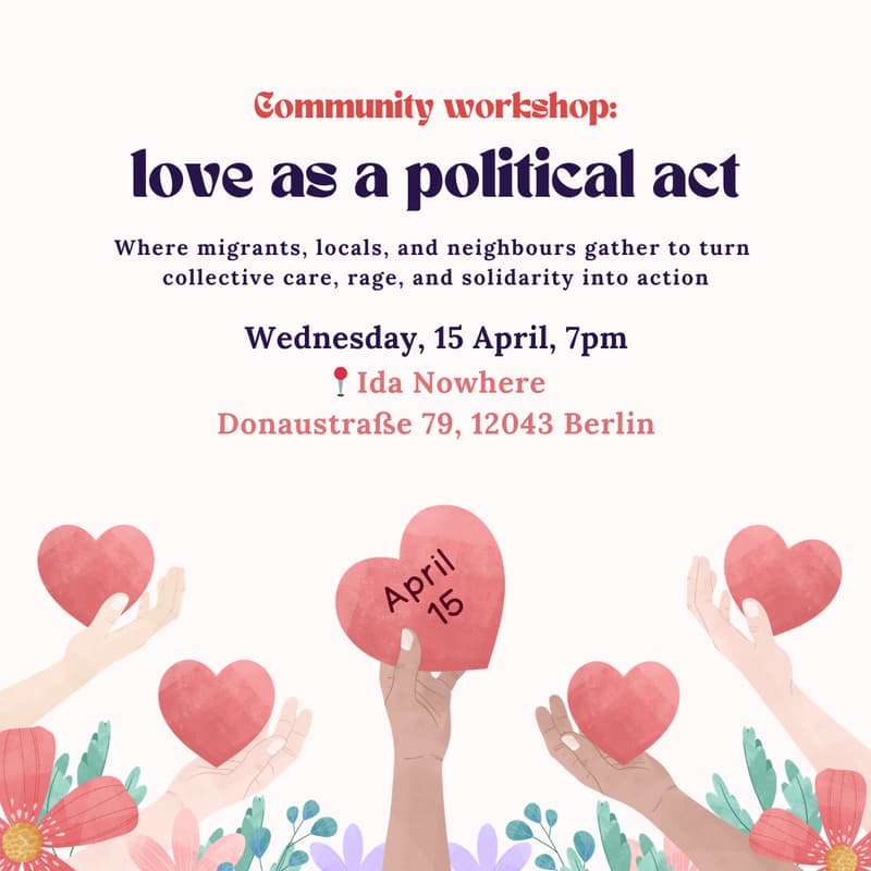 Cover Image for Community Workshop: Love as a Political Act ❣️