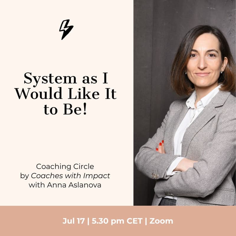 Cover Image for System as I Would Like It to Be! with Anna Aslanova