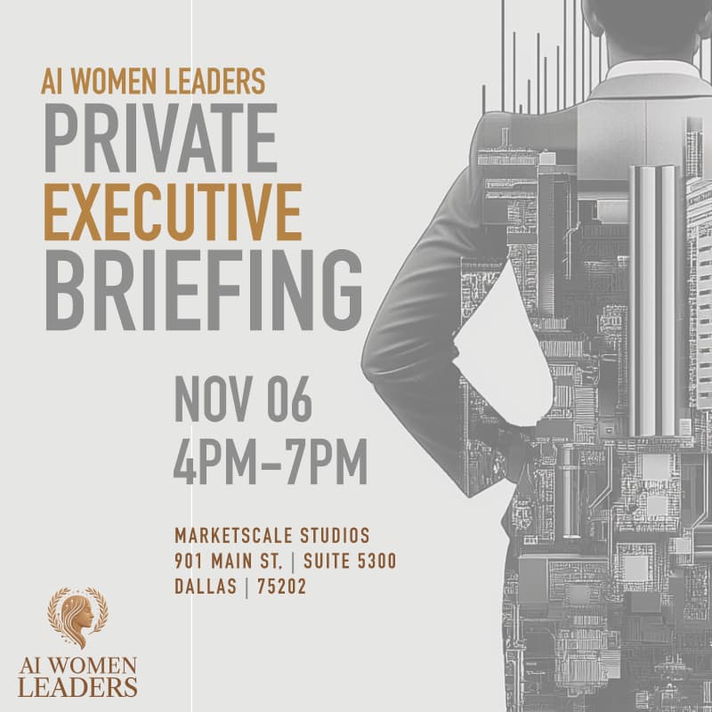 Cover Image for AI Women Leaders, Nov 6, Executive Briefing