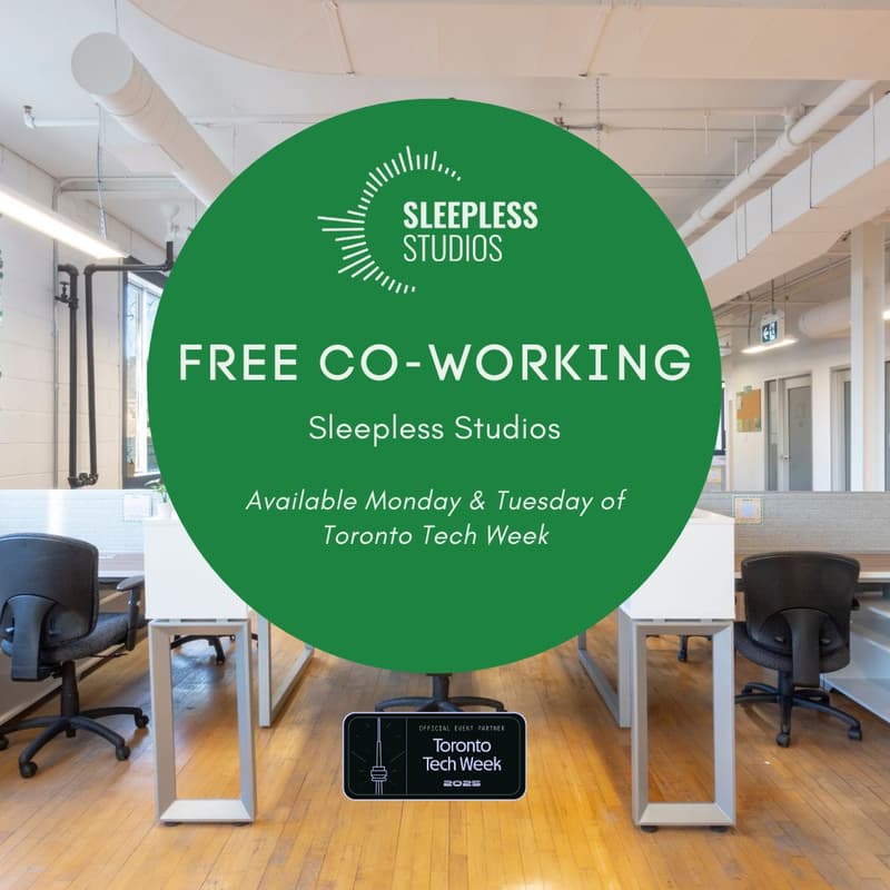 Cover Image for Work From Sleepless – Free Coworking During Toronto Tech Week