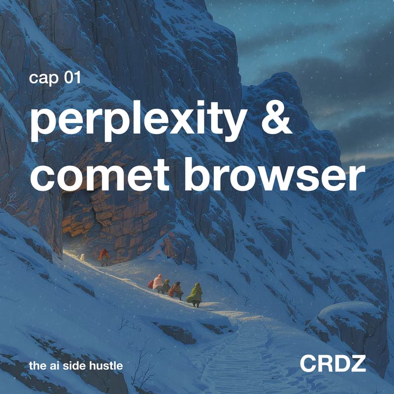 cap 01 -- perplexity & comet browser · Luma