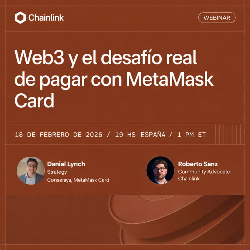 Cover Image for Chainlink Webinar | Web3 y el desafío real de pagar con MetaMask Card